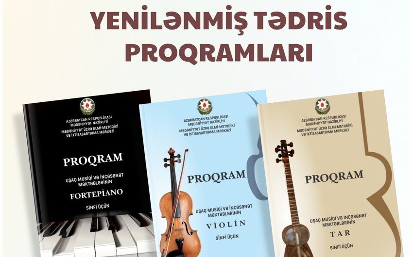 Musiqi və incəsənət məktəblərində tədris proqramları yenilənib